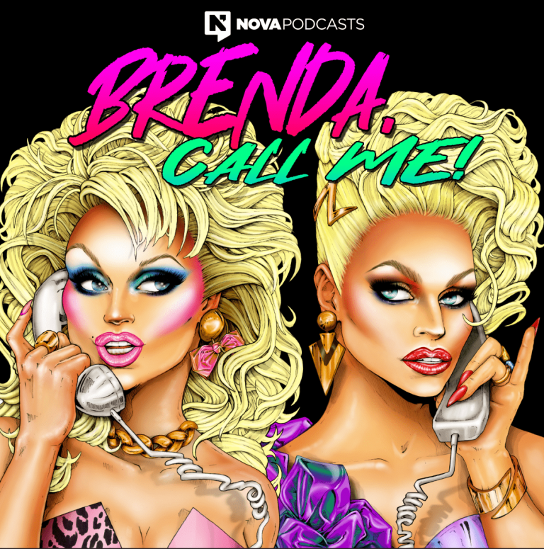Courtney Act and Vanity launch Brenda, Call Me! podcast via Nova