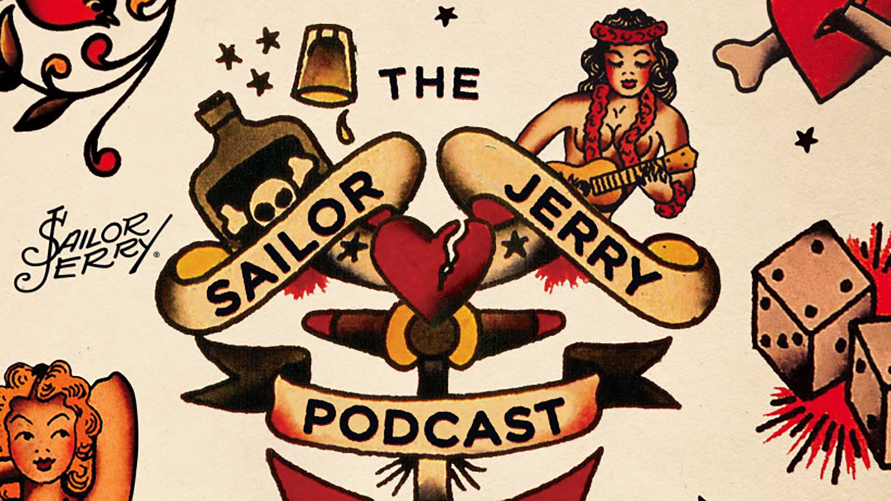 Sailor Jerry Podcast